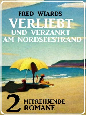 cover image of Verliebt und verzankt am Nordseestrand